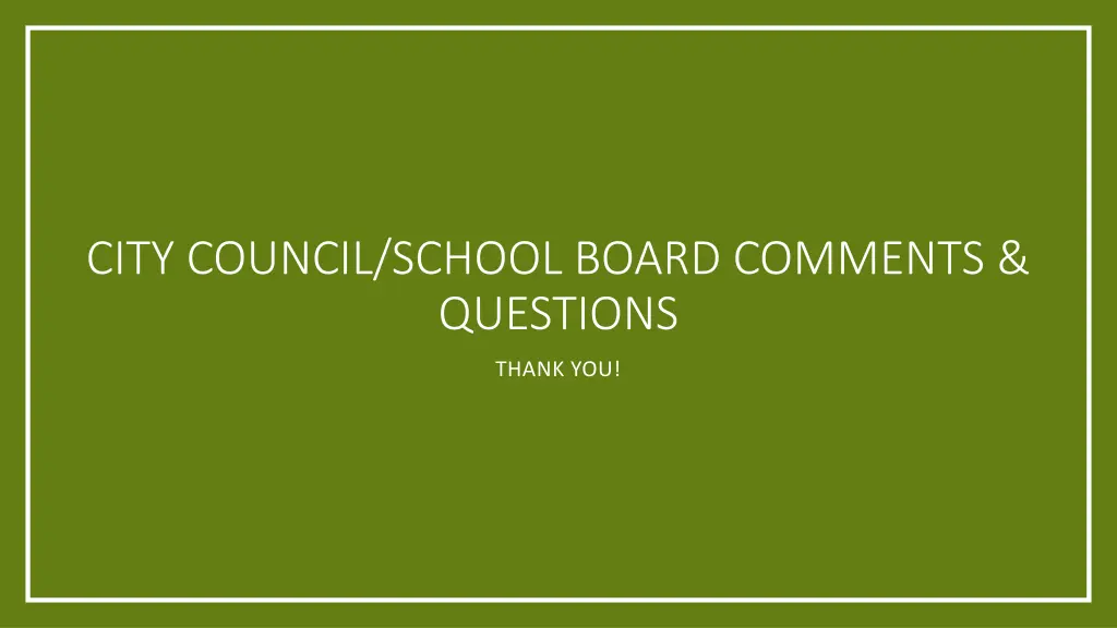 city council school board comments questions
