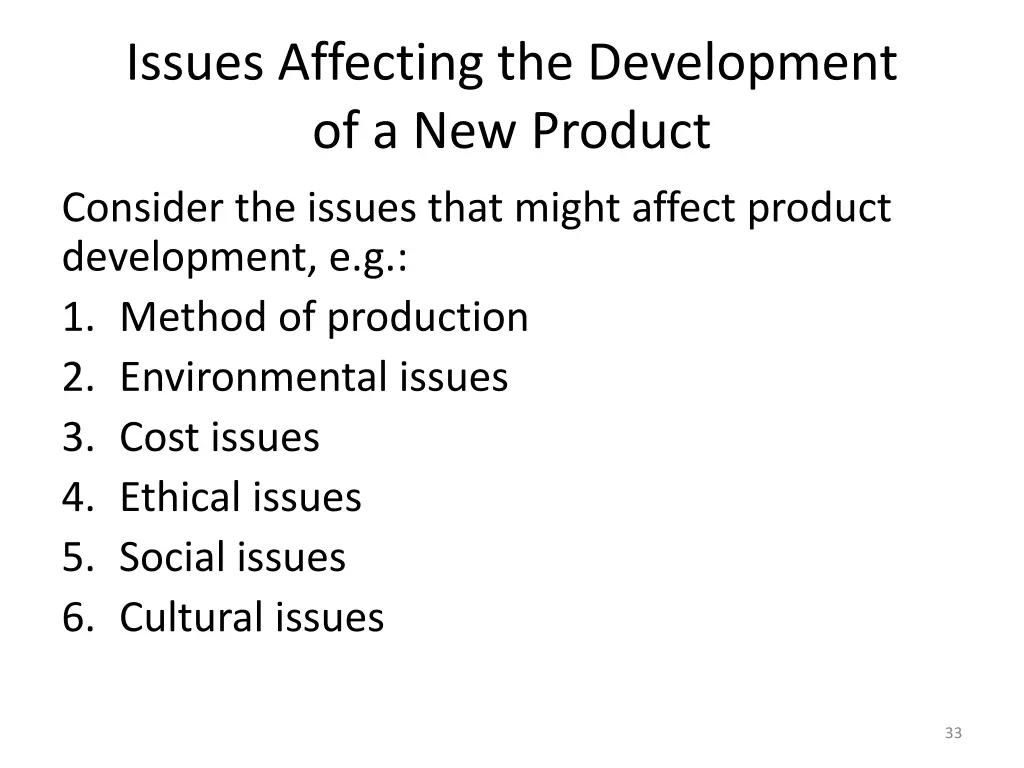 issues affecting the development of a new product