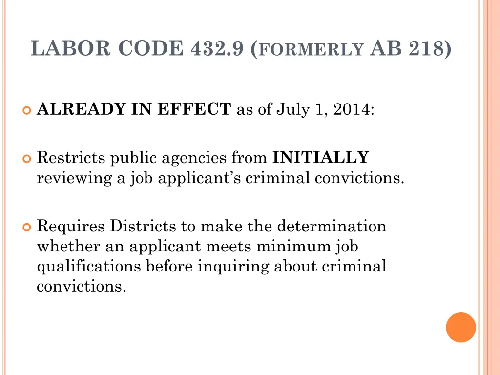 labor code 432 9 formerly ab 218