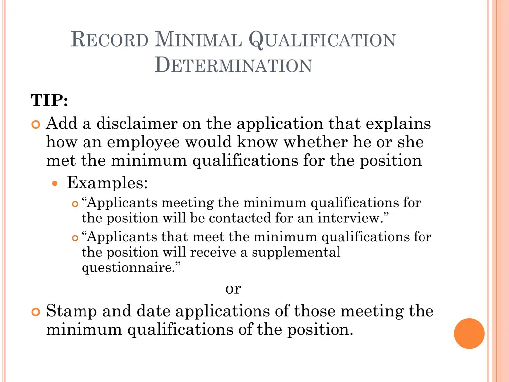 r ecord m inimal q ualification d etermination