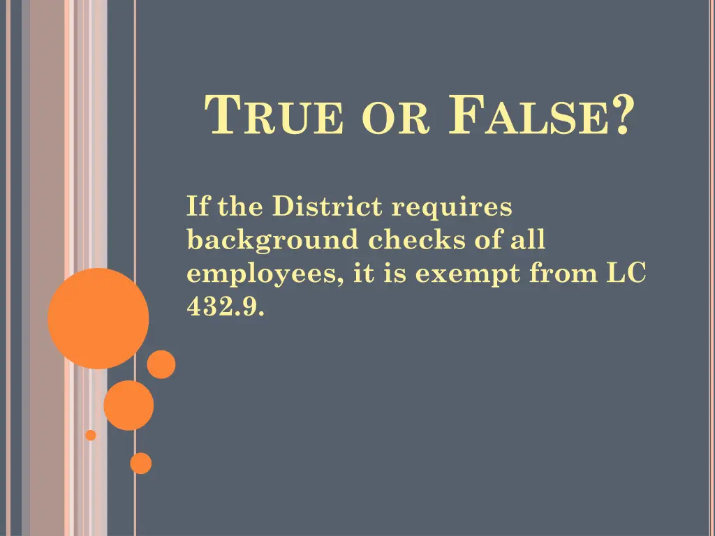 t rue or f alse 1