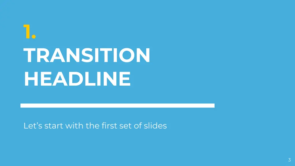 1 transition headline