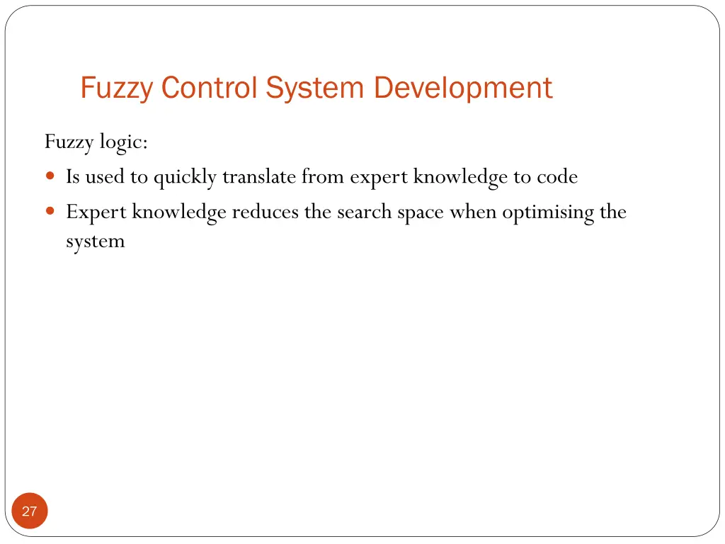 fuzzy control system development