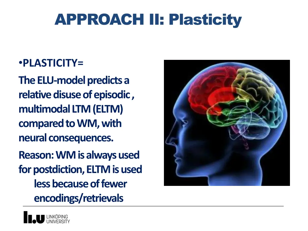 approach ii plasticity