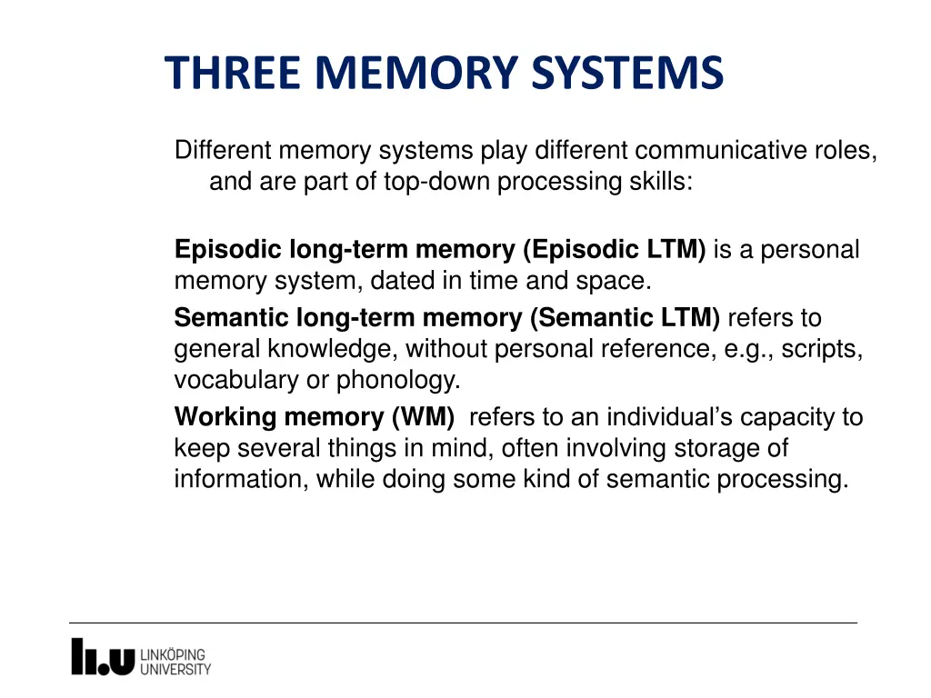 three memory systems