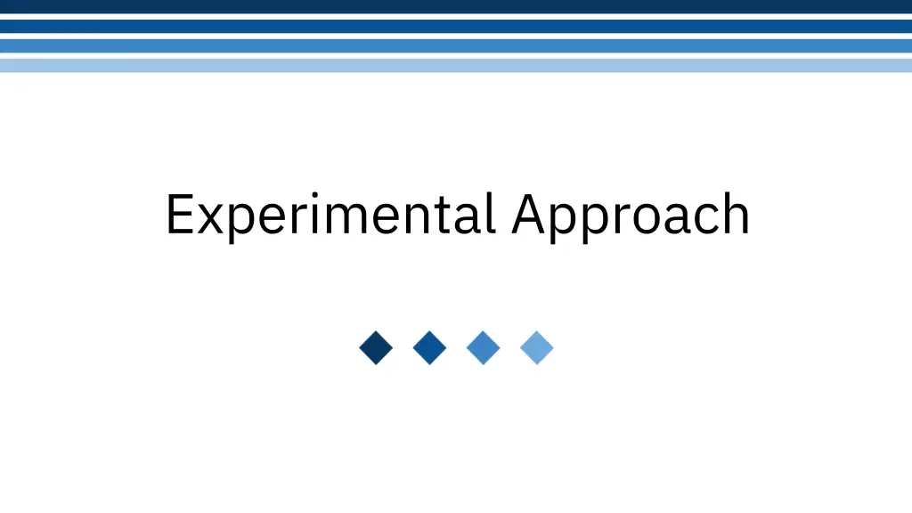 experimental approach