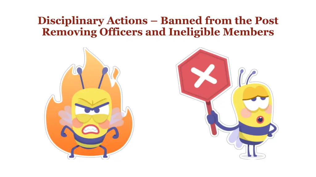 disciplinary actions banned from the post