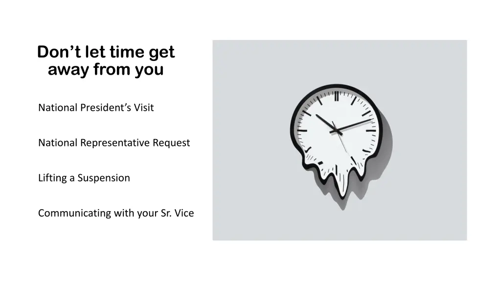 don t let time get away from you