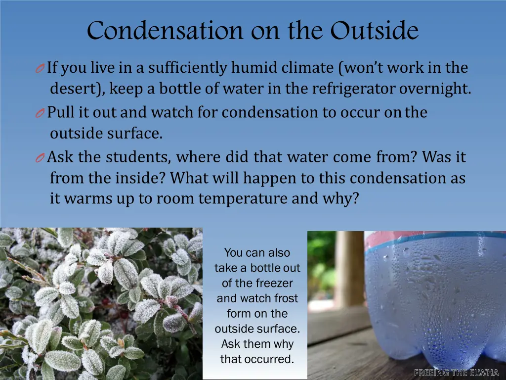 condensation on the outside