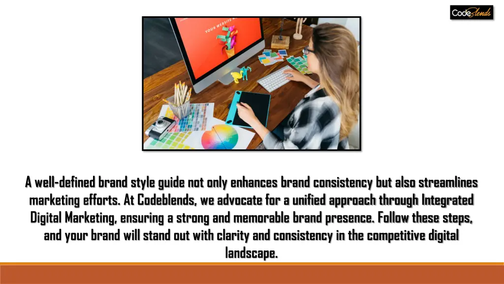 a well defined brand style guide not only