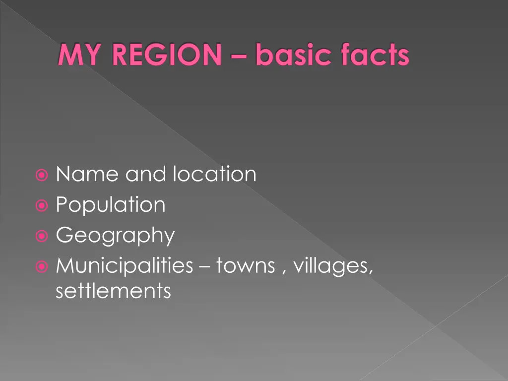 my region basic facts