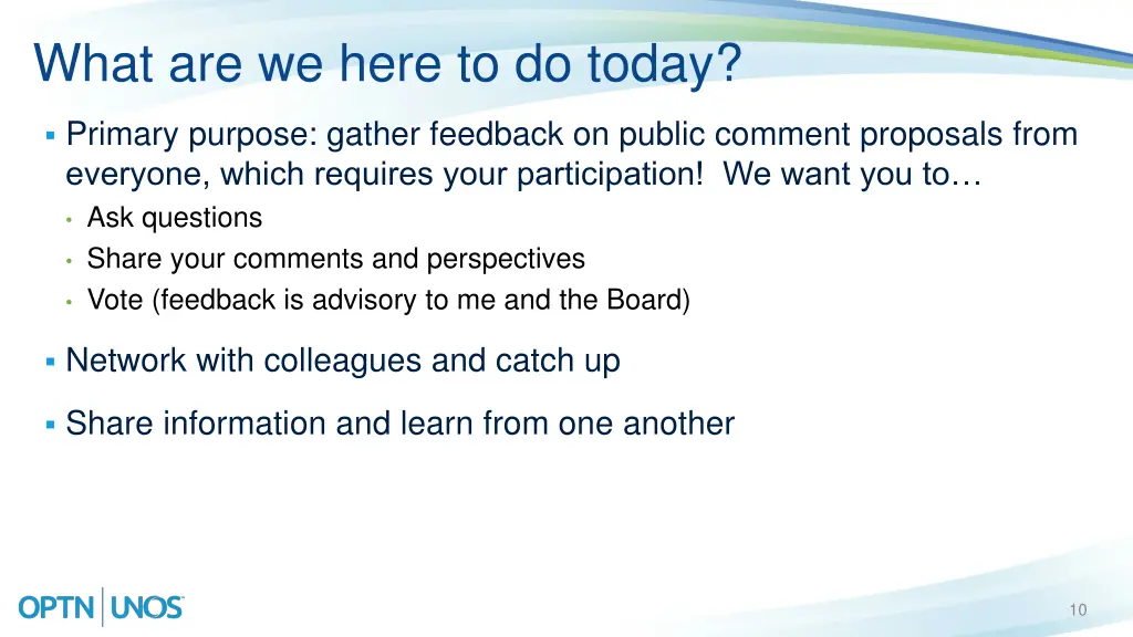 what are we here to do today