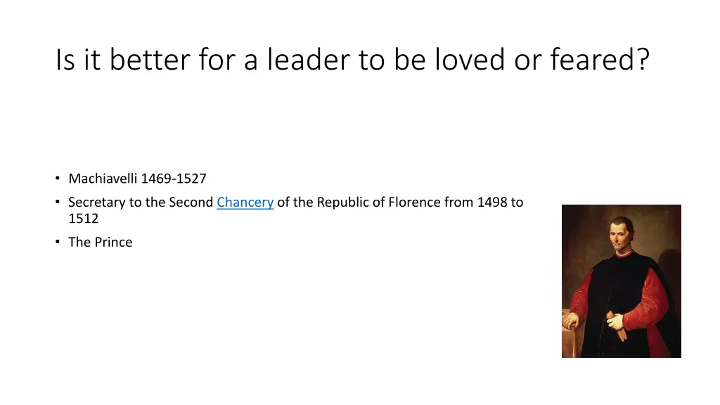 is it better for a leader to be loved or feared