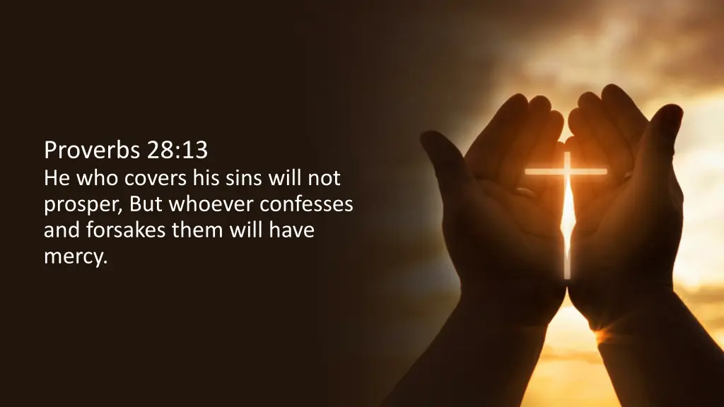 proverbs 28 13 he who covers his sins will