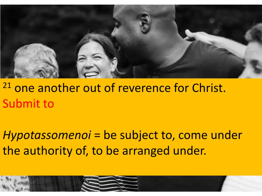 21 one another out of reverence for christ submit