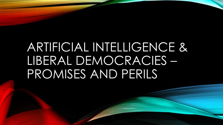 artificial intelligence liberal democracies