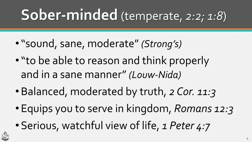 sober minded temperate 2 2 1 8