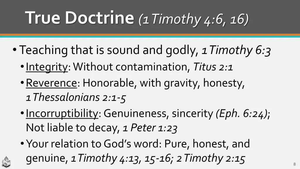 true doctrine 1 timothy 4 6 16