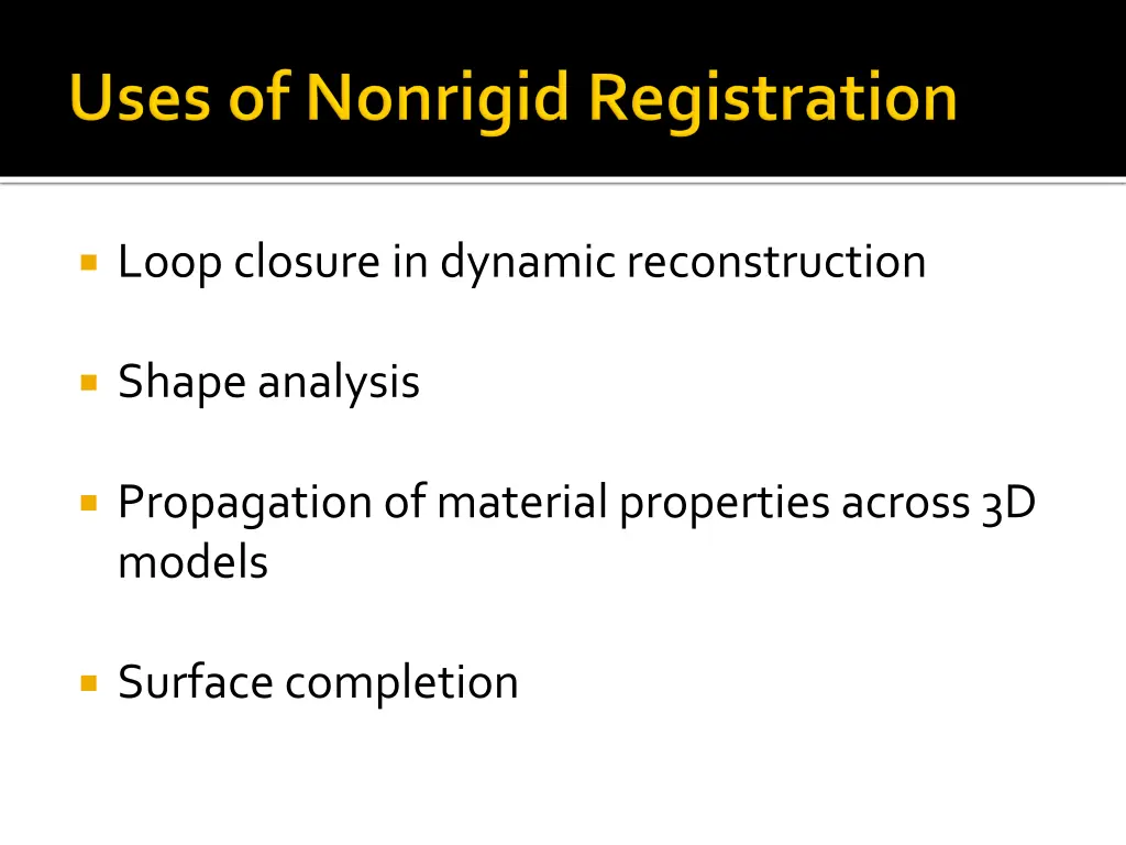 loop closure in dynamic reconstruction