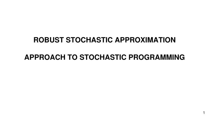 robust stochastic approximation