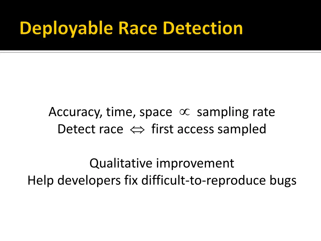 accuracy time space sampling rate detect race 2