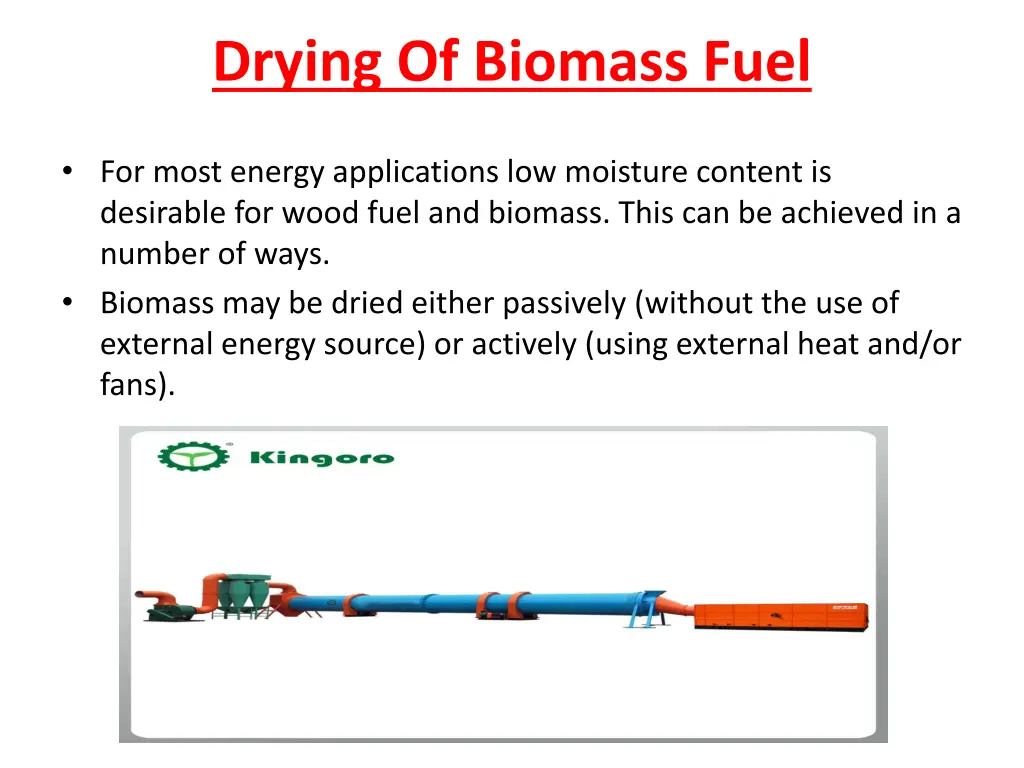drying of biomass fuel