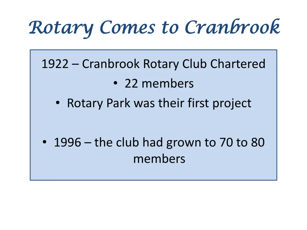 rotary comes to cranbrook rotary comes