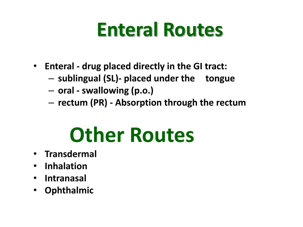 enteral routes
