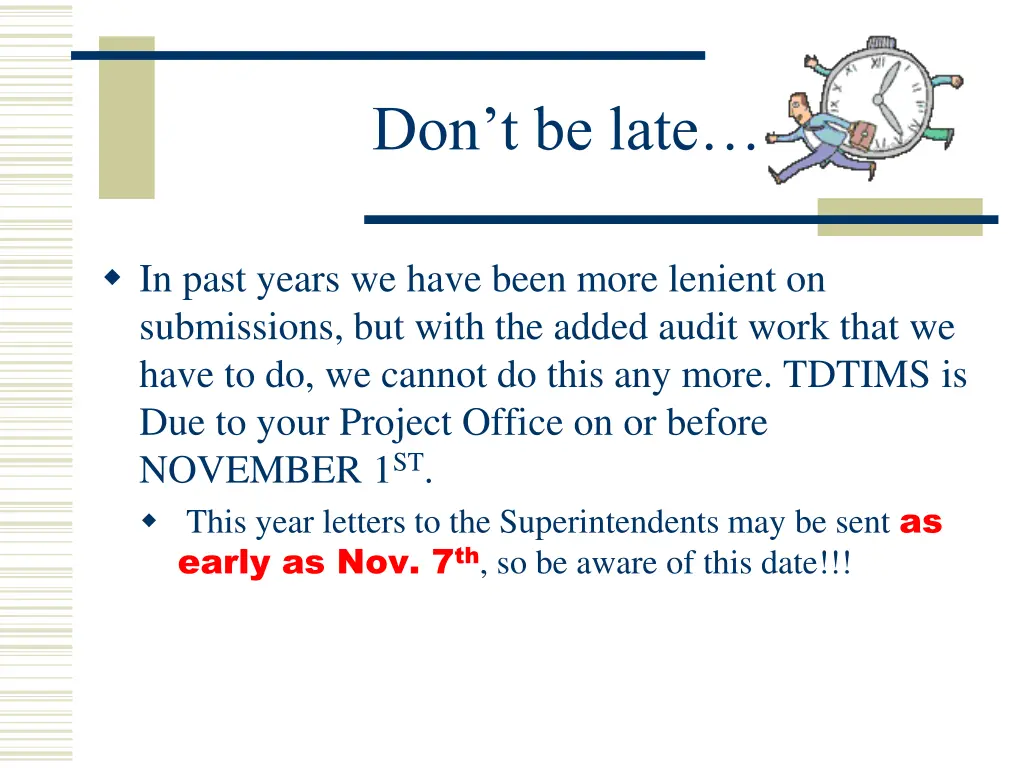 don t be late