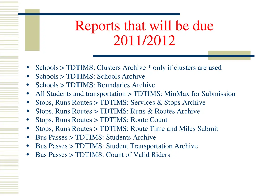 reports that will be due 2011 2012