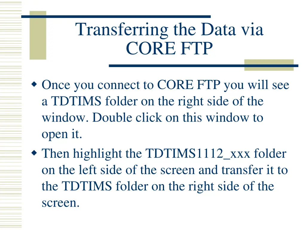 transferring the data via core ftp 1