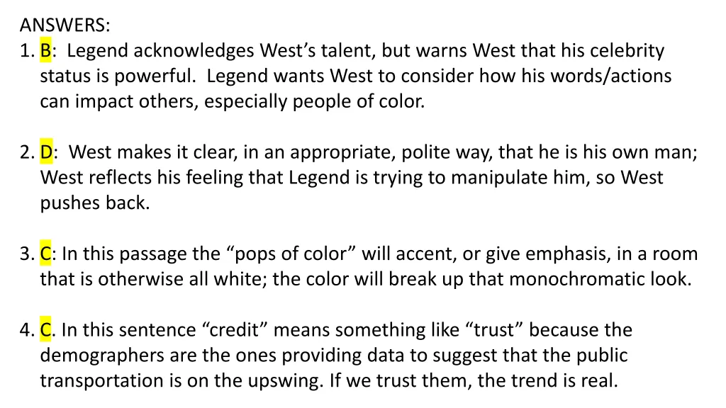 answers 1 b legend acknowledges west s talent