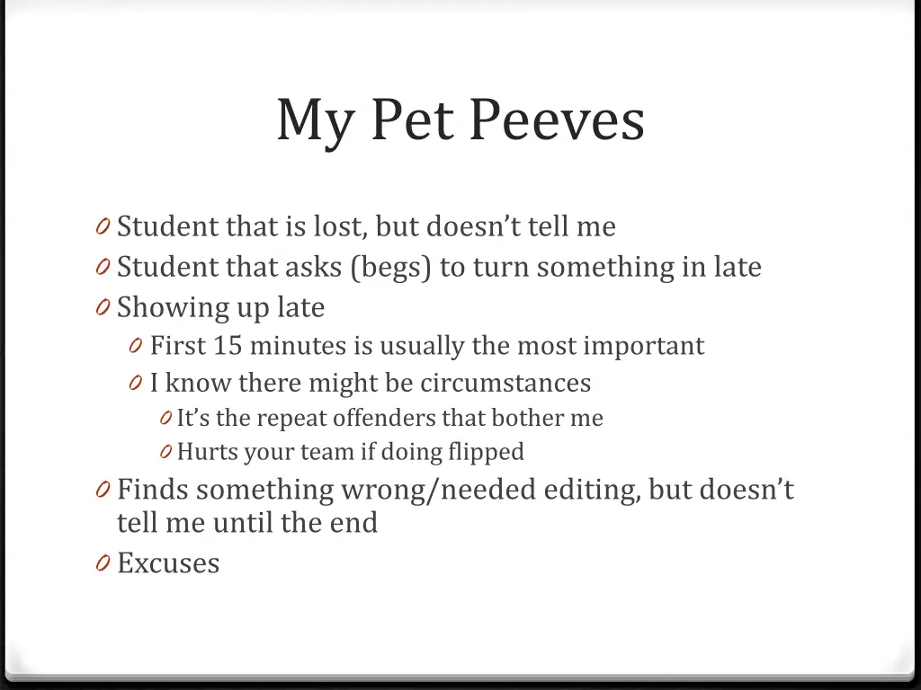 my pet peeves