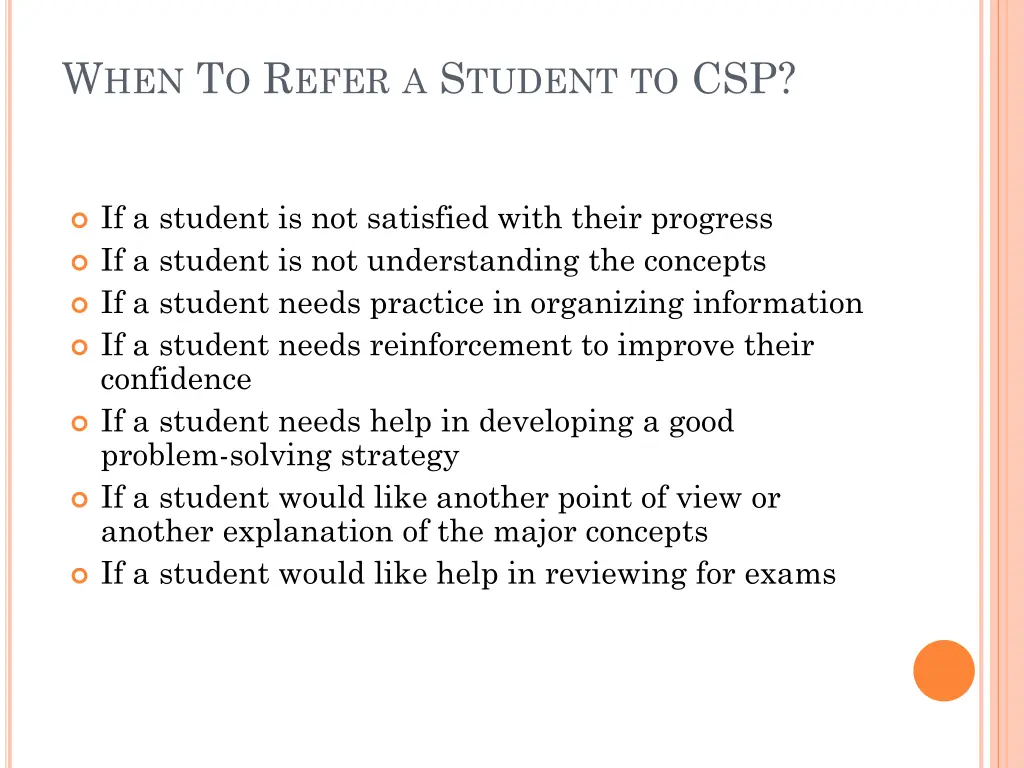 w hen t o r efer a s tudent to csp