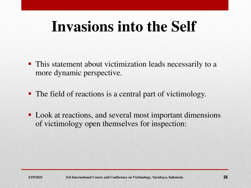invasions into the self
