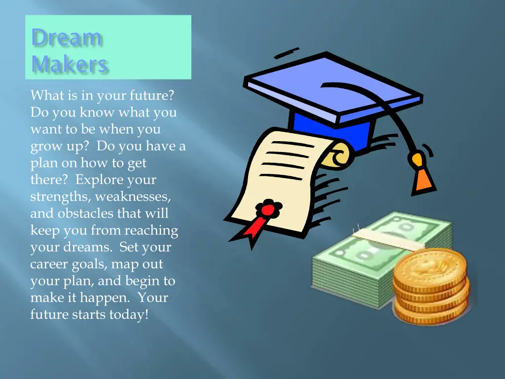 dream makers