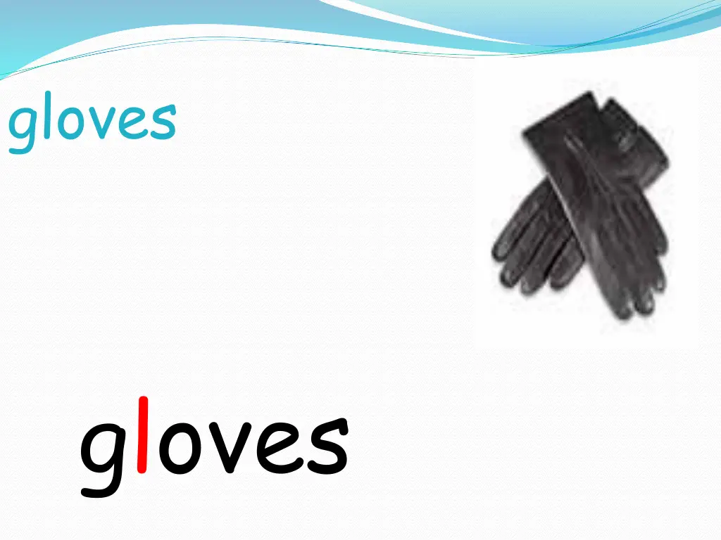 gloves
