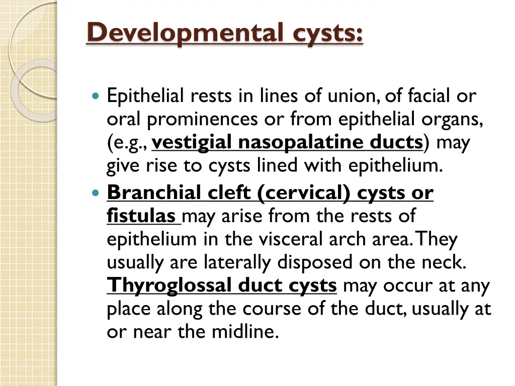 developmental cysts