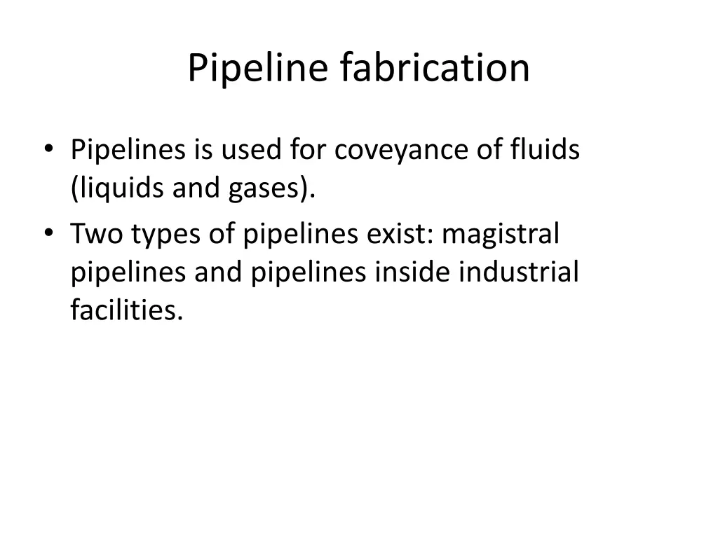 pipeline fabrication