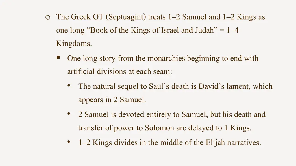 o the greek ot septuagint treats 1 2 samuel