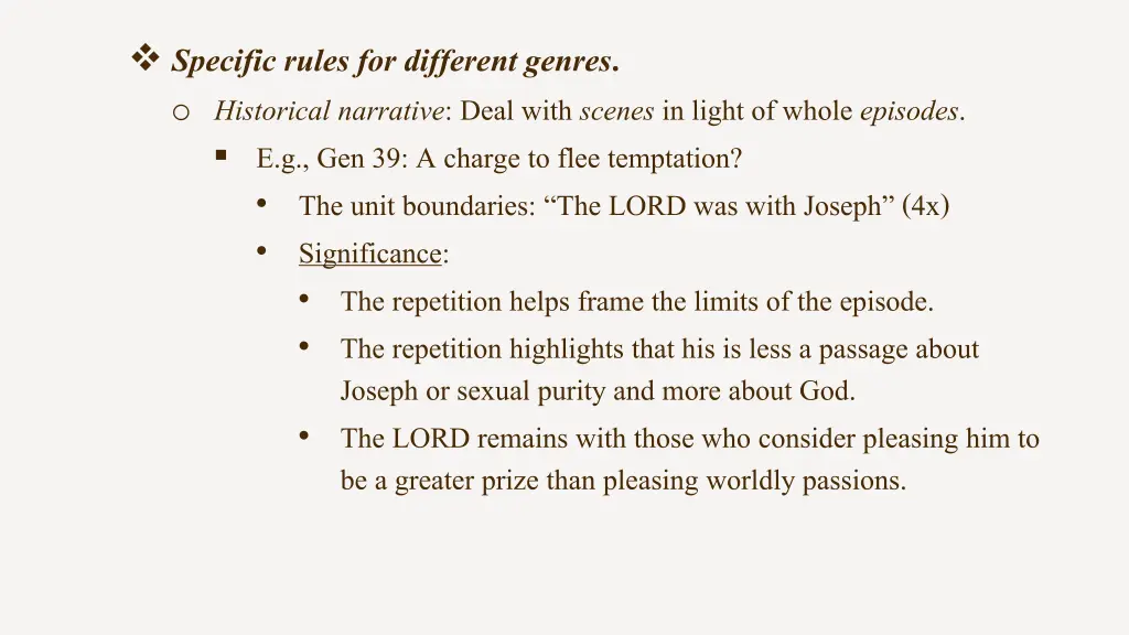 specific rules for different genres o historical 1