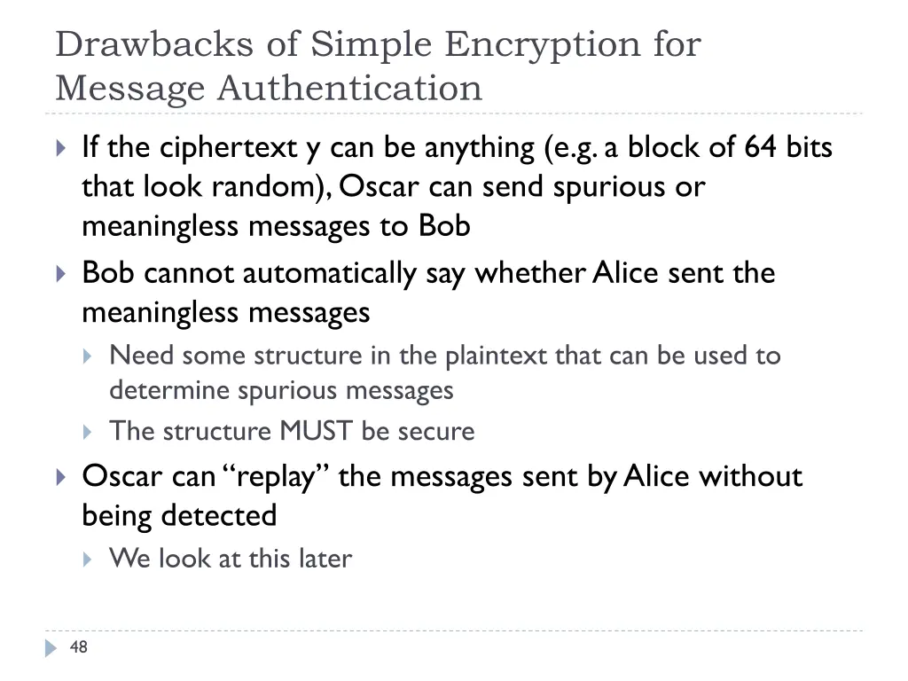 drawbacks of simple encryption for message