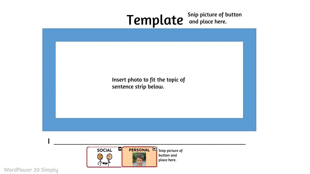 snip picture of button and place here
