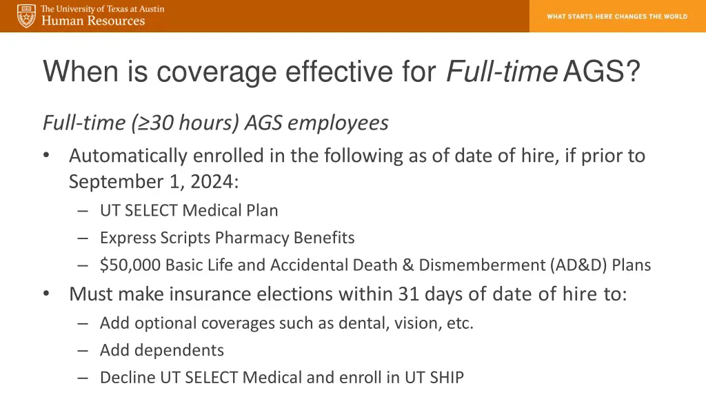 when is coverage effective for full time ags