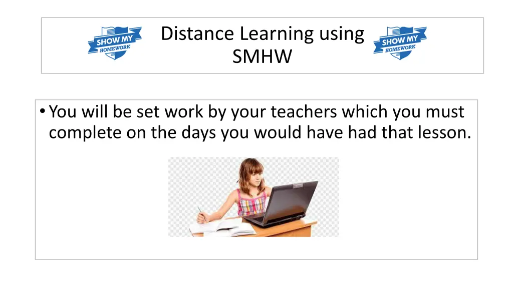 distance learning using smhw 1