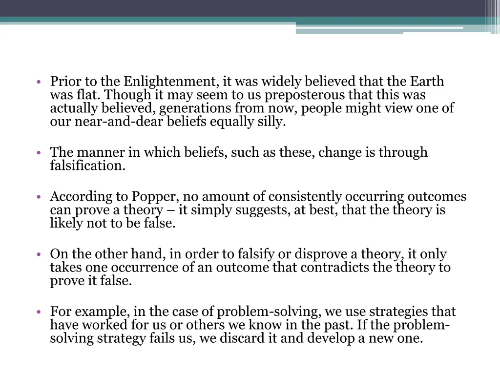 prior to the enlightenment it was widely believed