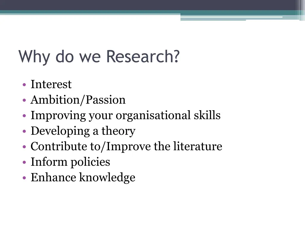 why do we research