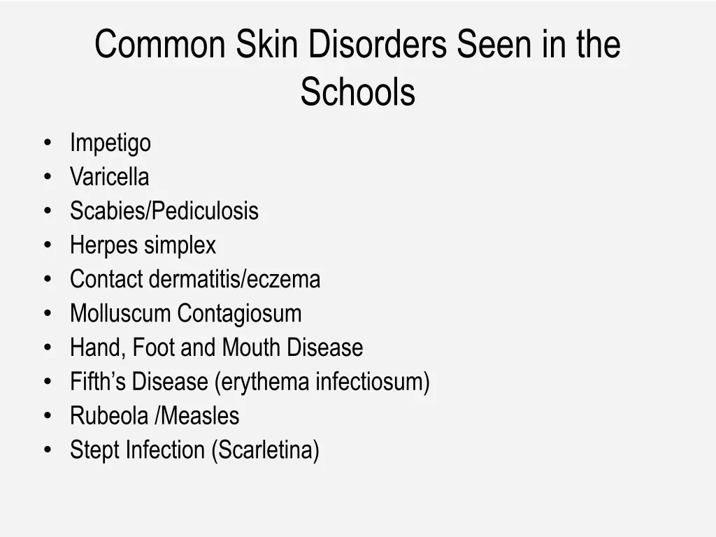 common skin disorders seen in the schools