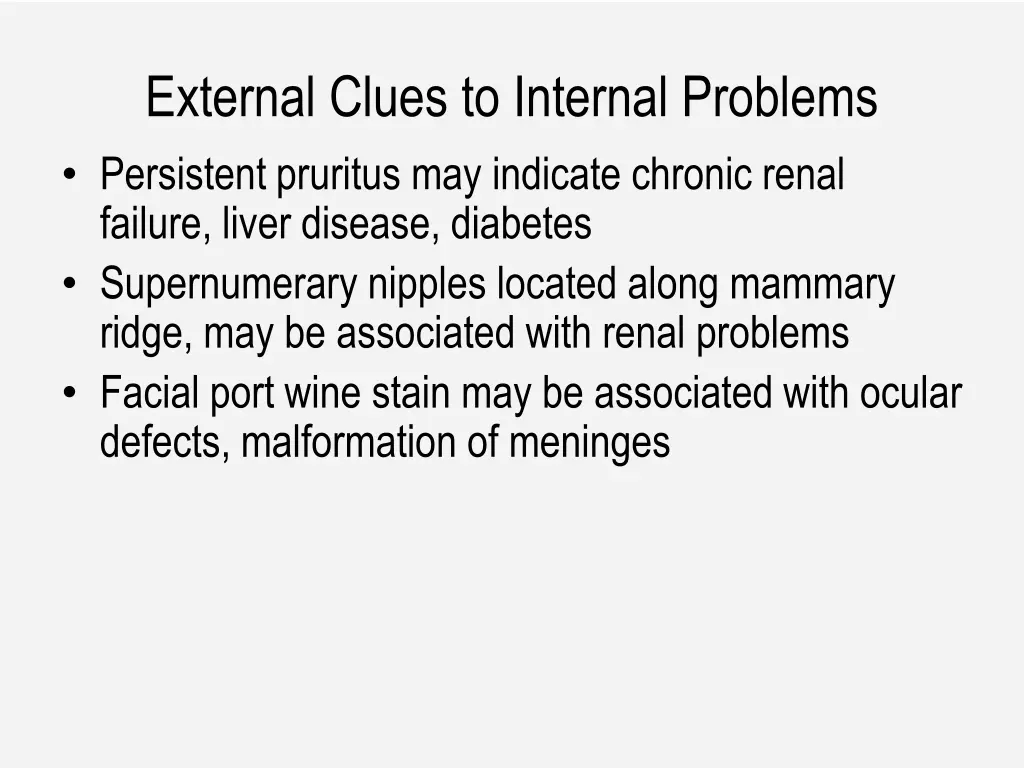 external clues to internal problems persistent