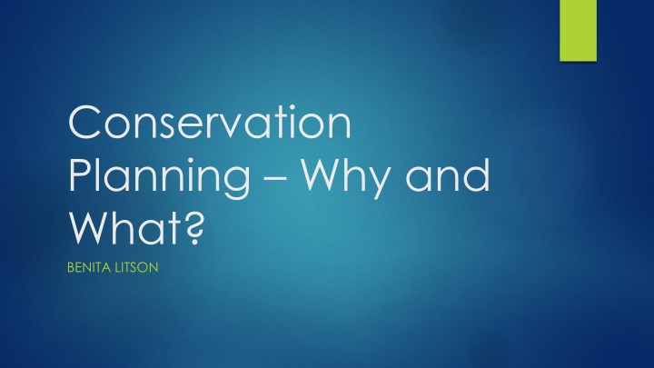 conservation planning why and what benita litson